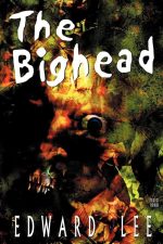 The Bighead By Edward Lee