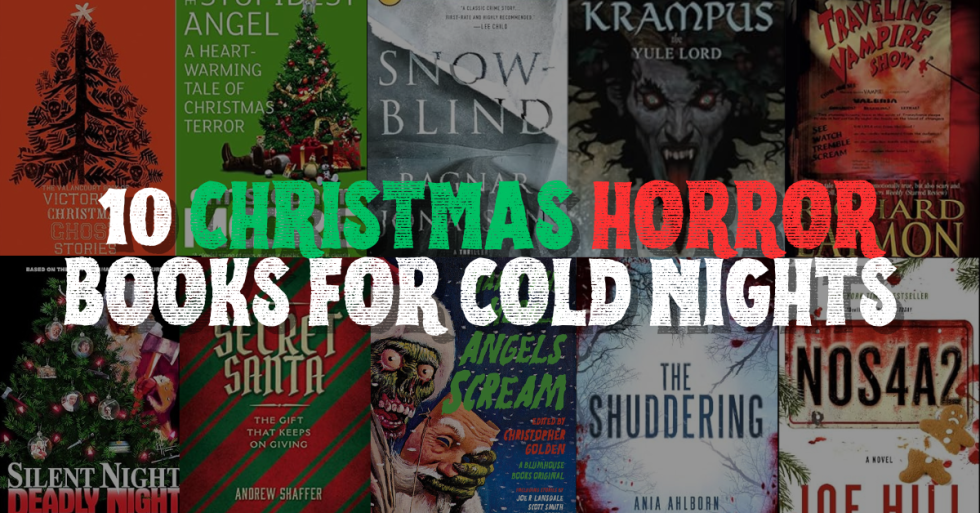 A Very Scary Christmas: Must-Read Christmas Horror Books For The Holidays