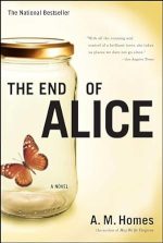 The End Of Alice By A.M. Holmes