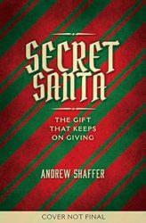 Secret Santa By Andrew Shaffer