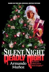 Silent Night, Deadly Night By Armando Munoz