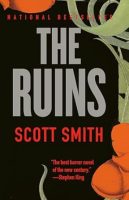 The Ruins By Scott Smith