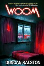 Woom By Duncan Ralston