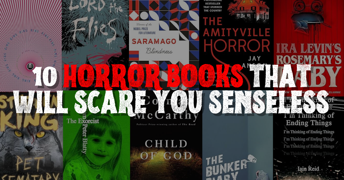 10 Horror Books That Will Scare You Senseless